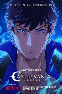 Постер мультсериала «Кастлвания: Ноктюрн (2023)» — (9 из 72)