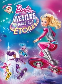 Barbie : Aventure dans les étoiles (2016)