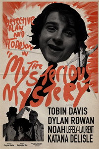 Detective Alan and Toddson in ”The Mysterious Mystery!” (2026) poster