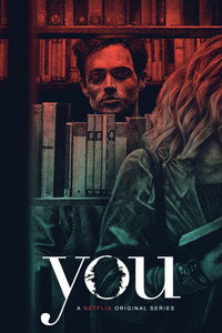 Постер сериала «Ты (2018 - 2025)» — (55 из 180)