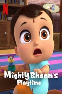 tv show poster Mighty+Bheem%27s+Playtime 2024