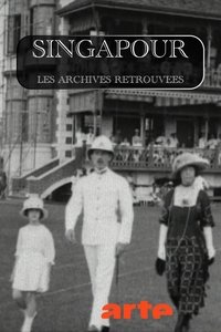 Poster de Singapour, les archives retrouvées