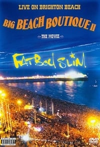 Fatboy Slim: Big Beach Boutique 2 (2002)