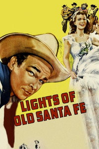 Постер фильма «Lights of Old Santa Fe (1944)» — (1 из 2)