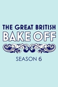 Cover of the Season 6 of The Great British Bake Off