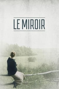 Le Miroir (1975)