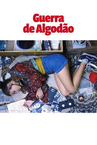 Постер фильма «Guerra de Algodão (2018)» — (1 из 9)