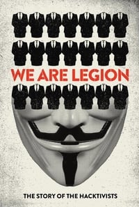 We Are Legion: The Story of the Hacktivists (2012)