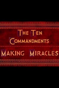 Poster de The Ten Commandments: Making Miracles