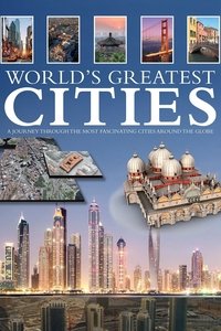 World's Greatest Cities - Season 1