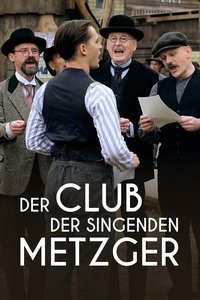 Der Club der singenden Metzger (2019)