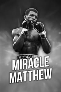 Miracle Matthew (2022)