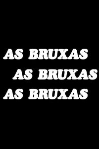 As Bruxas - Season 1 Episode Guide