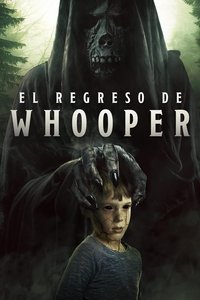 Poster de El Regreso de Whooper