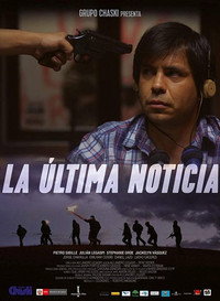 Постер фильма «La Última Noticia (2016)» — (2 из 3)