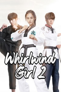 The Whirlwind Girl - Season 2 Episode Guide