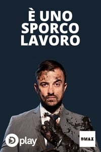 tv show poster %C3%88+uno+sporco+lavoro 2017