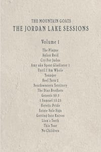 the Mountain Goats: the Jordan Lake Sessions (Volume 1) (2021)