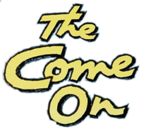 Логотип фильма «The Come On (1956)» — (1 из 7)