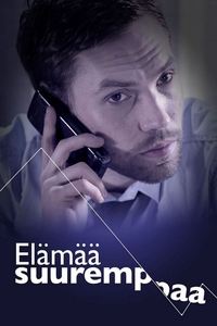 Elämää suurempaa (2012)