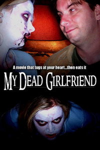 Постер фильма «My Dead Girlfriend (2006)» — (2 из 2)