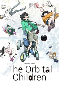 tv show poster The+Orbital+Children 2022