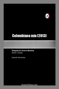 Постер к фильму Colombiana mía (2013)