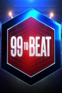 99 to Beat - Season 1