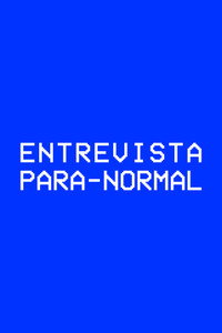 Entrevista Para-normal (2026) poster