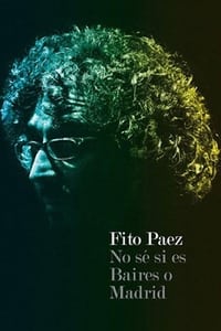 Fito Páez No se si es Baires o Madrid (2008)