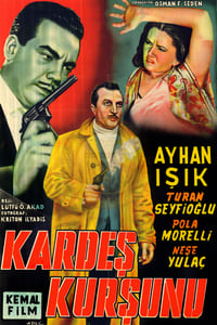 Kardeş Kurşunu (1955)