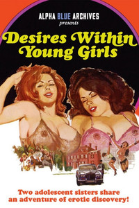 Постер фильма «Desires Within Young Girls (1977)» — (3 из 4)