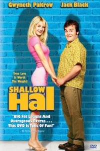 Being 'Shallow Hal' (2001)