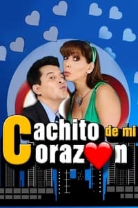 tv show poster Cachito+De+Mi+Corazon 2008