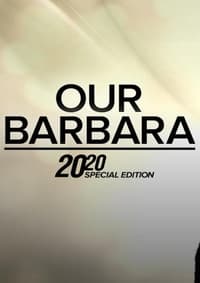 Poster de Our Barbara -- A Special Edition of 20/20