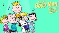 You're a Good Man, Charlie Brown