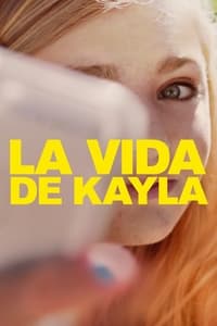 Poster de La vida de Kayla