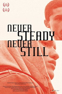 Постер фильма «Never Steady, Never Still (2015)» — (2 из 3)
