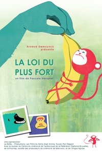 La loi du plus fort (2015)