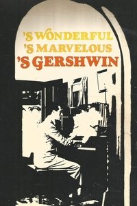 Poster de S Wonderful, 'S Marvelous, 'S Gershwin