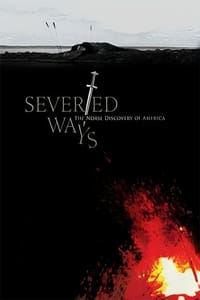 Poster de Severed Ways: The Norse Discovery of America