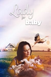 tv show poster Lady+f%C3%B8r+baby 2021