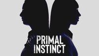 «Primal Instinct (2018)» — обои к сериалу #2