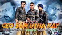 «Geo Sar Utha Kay (2017)» — обои к фильму #1