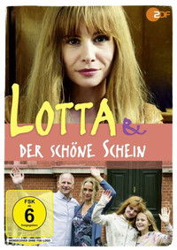 Lotta & der schöne Schein