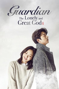 Guardian: The Lonely and Great God Season 1 Multi Audio [Hindi ORG. + Korean + Tamil + Telugu] Complete K-Drama WEB Series 720p | 1080p WEB-DL