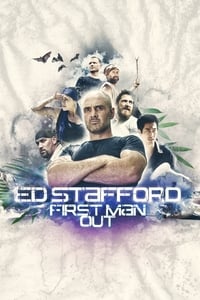 copertina serie tv Ed+Stafford%3A+First+Man+Out 2019