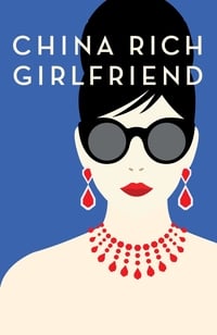 Poster de China Rich Girlfriend