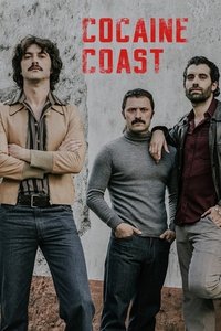 tv show poster Cocaine+Coast 2018