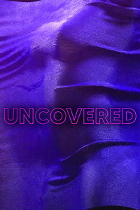 Uncovered - Season 1 Episode Guide